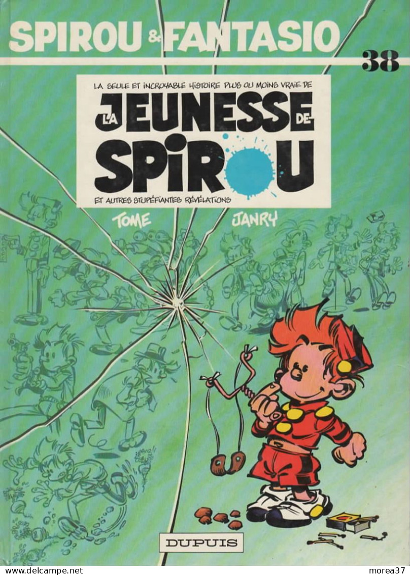 SPIROU ET FANTASIO  "La Jeunesse De Spirou"  Tome 38  EO   De TOME ET JANRY  DUPUIS - Spirou Et Fantasio