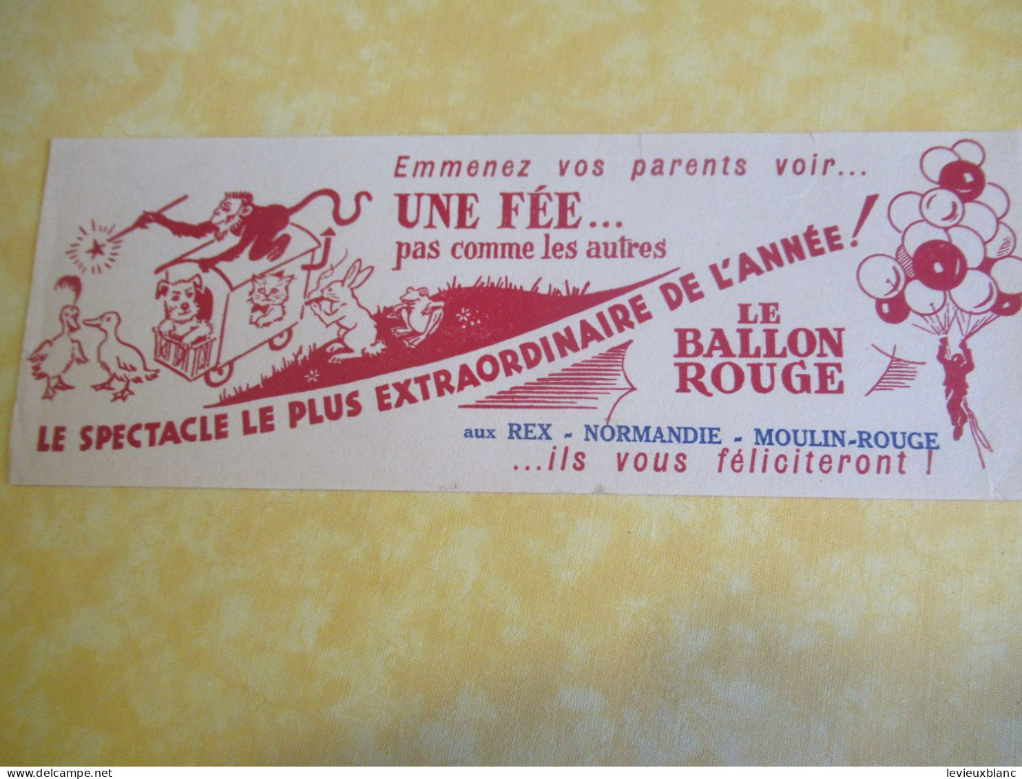 Spectacle/ Emmenez Vos Parents / Le BALLON ROUGE/Rex-Normandie-Moulin-Rouge/Vers 1950-1960   BUV678 - Film En Theater