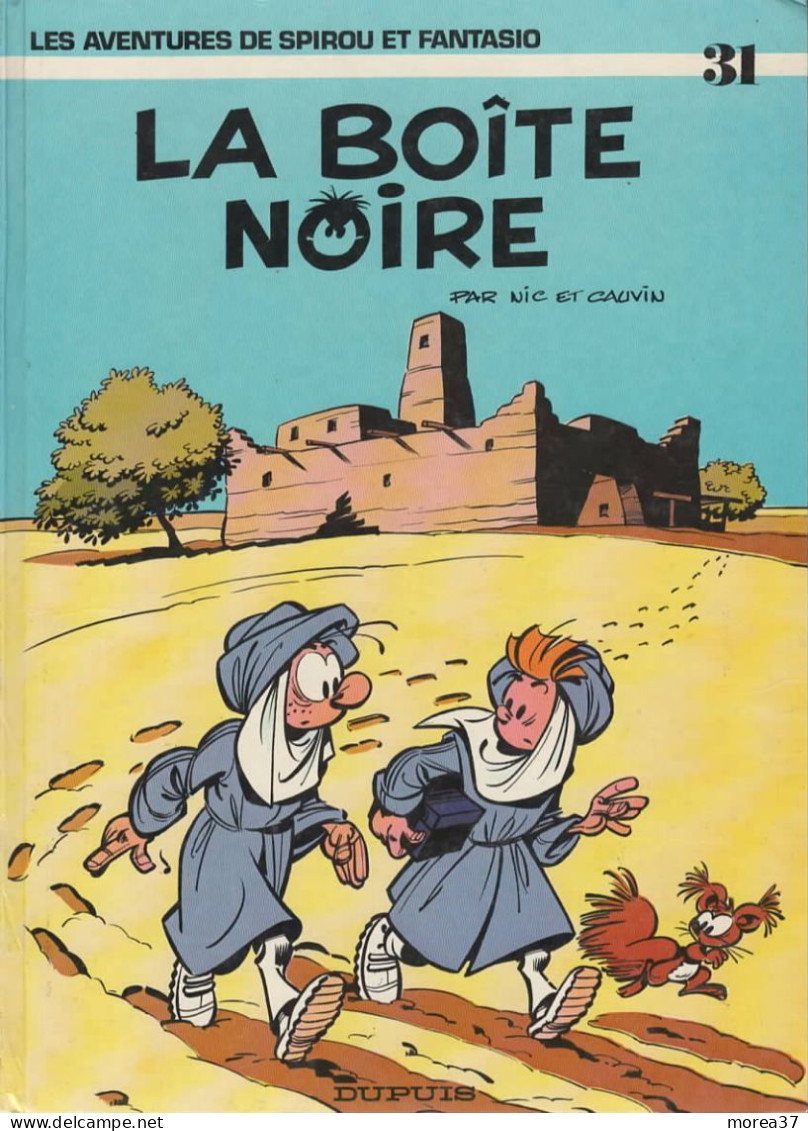 SPIROU ET FANTASIO  "La Boite Noire "  Tome 31   De NIC / CAUVIN  DUPUIS - Spirou Et Fantasio