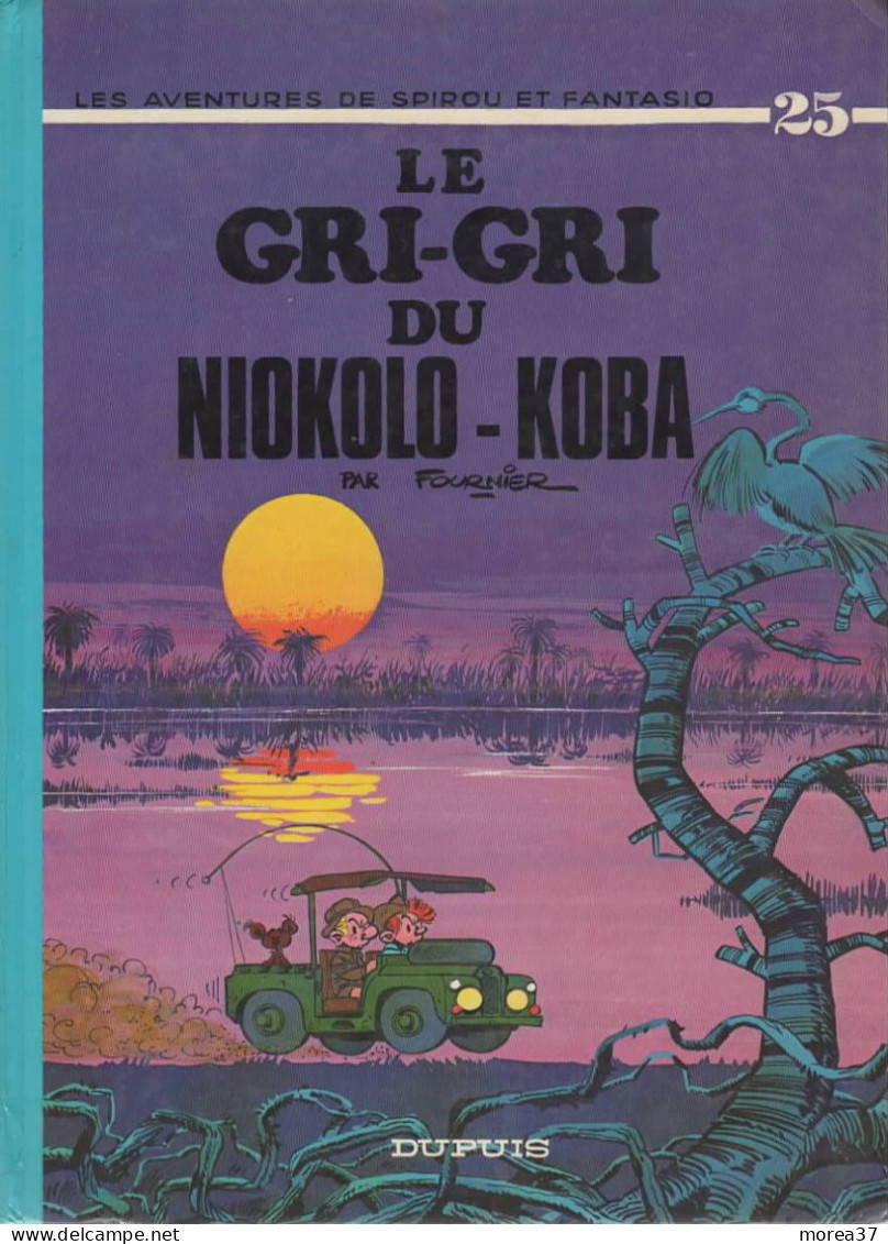 SPIROU ET FANTASIO  "Le Gri Gri Du Niokolo Koba "  Tome 25  De FOURNIER  DUPUIS - Spirou Et Fantasio