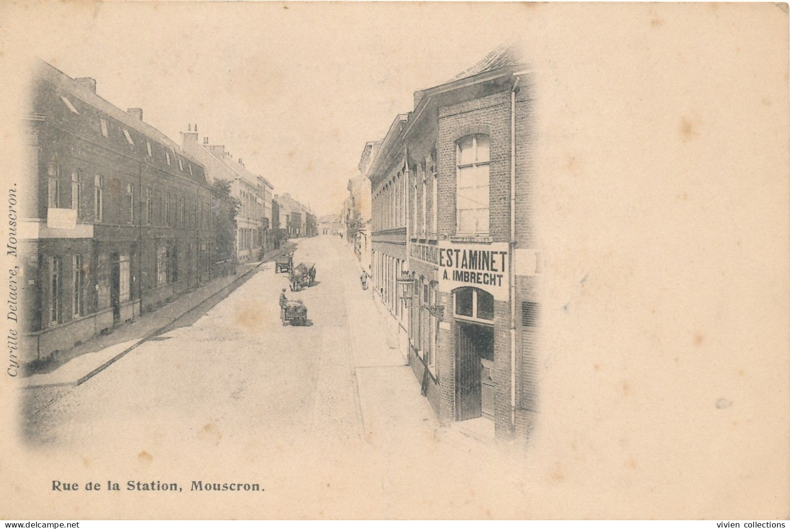 Belgique Mouscron Rue De La Station - Estaminet Imbrecht - Carte Précurseur édit. Delaere - Mouscron - Moeskroen