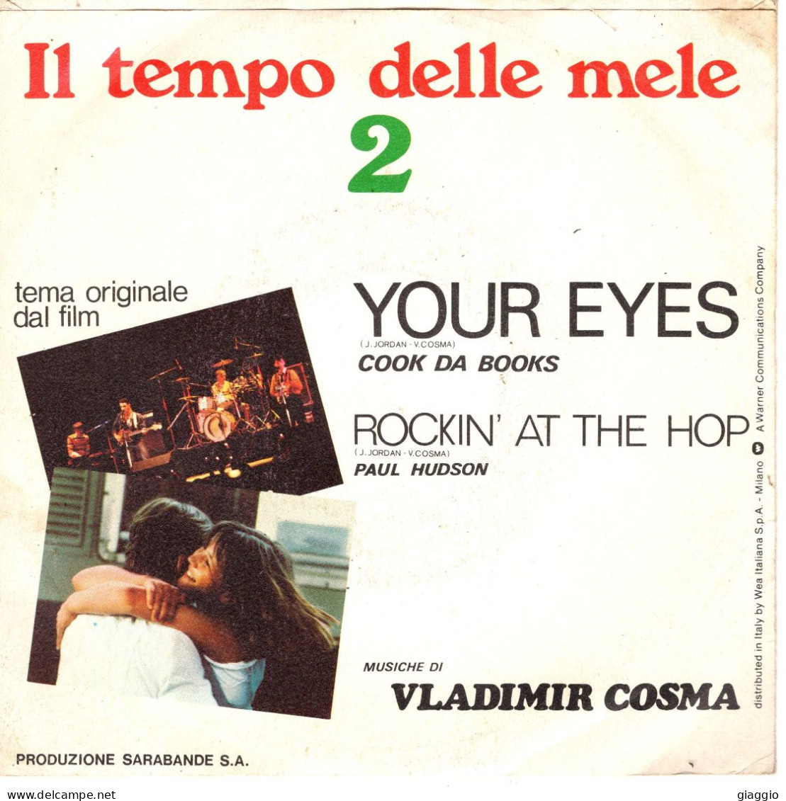 °°° 351) 45 GIRI - DAL FILM IL TEMPO DELLE MELE 2  - COOK DA BOOKS / PAUL HUDSON °°° - Filmmusik