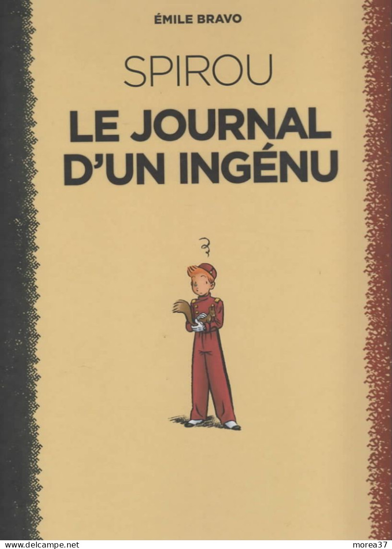 SPIROU  Le Journal D'un Ingénu  EO  De EMILE BRAVO    DUPUIS - Spirou Et Fantasio
