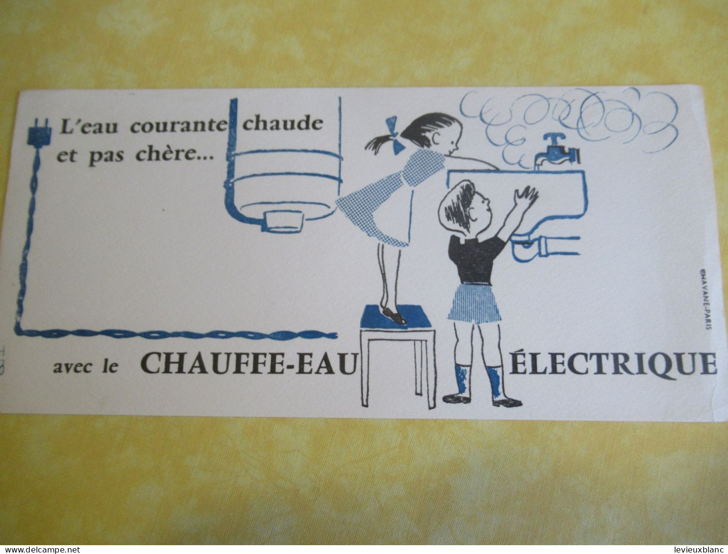 Buvard Ancien/L'eau Courante Chaude Et Pas Chère/CHAUFFE-EAU Electrique/Chavane Paris/ Vers 1950-1960   BUV682 - Elektriciteit En Gas