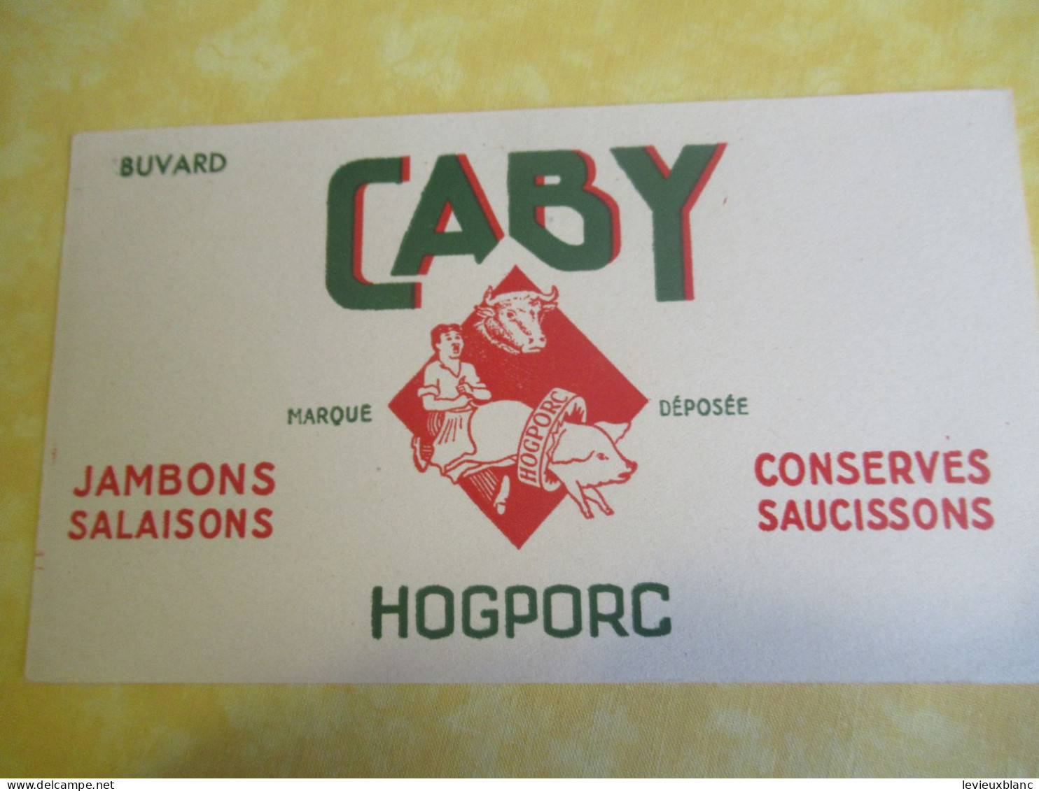 Buvard Ancien/Conserves CABY /Jambons-Salaisons-Conserves-Saucisson/ HOGPORC/Vers 1950-1960 BUV685 - Levensmiddelen