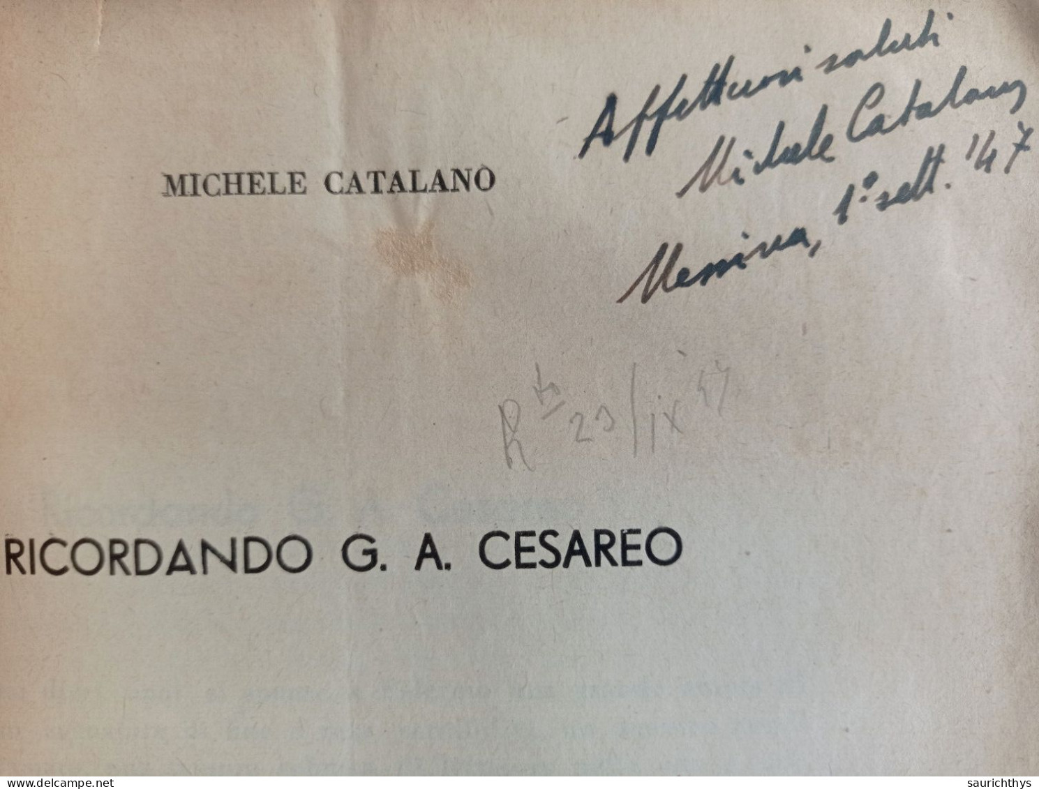 Ricordando G.A. Cesareo Con Autografo Michele Catalano Da Termini Imerese Edizioni Presenza Messina - Histoire, Biographie, Philosophie