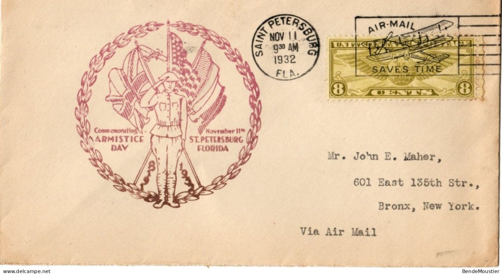 (N60) USA SCOTT # C17 - Saint Petersburg FLA. - Armistice Day - Bronx NY - 11 NOV 1932. - 1c. 1918-1940 Covers