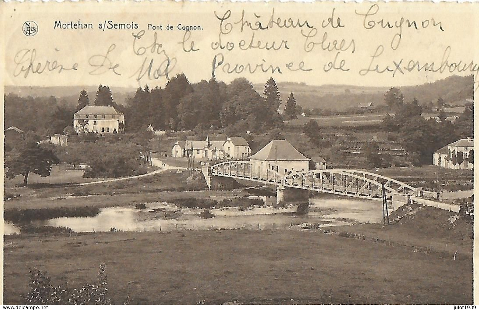 Julot1939 ... CUGNON . BERTRIX . MORTEHAN ..-- Pont Et CHATEAU De Mr CLAES . - Bertrix