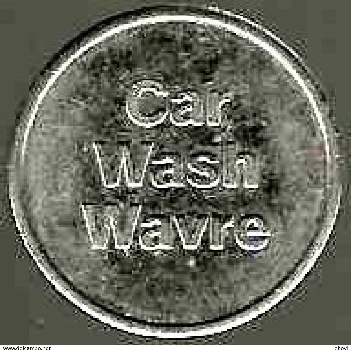 Jeton AVERS Et REVERS « CAR WASH WAVRE» - Autres & Non Classés