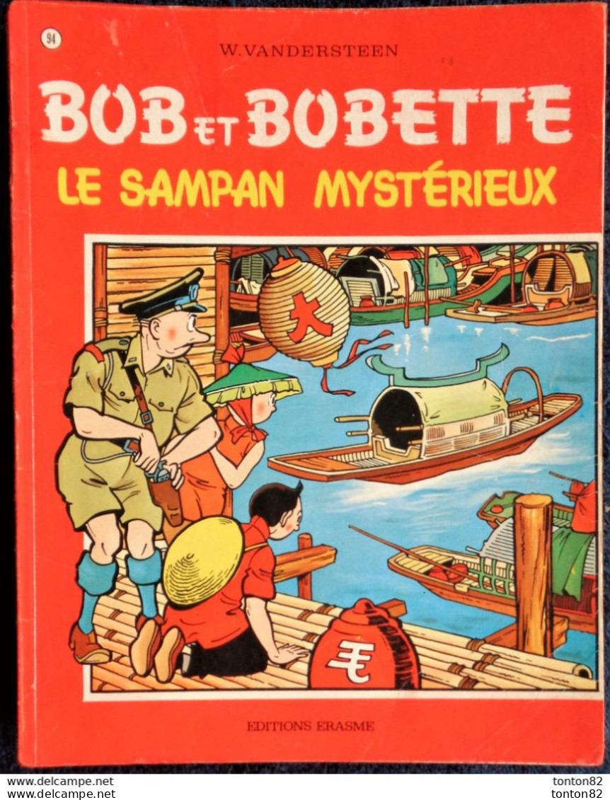 Willy  Vandersteen - BOB Et BOBETTE N° 94 - " Le Sampan Mystérieux "  - Éditions Erasme. - Bob Et Bobette