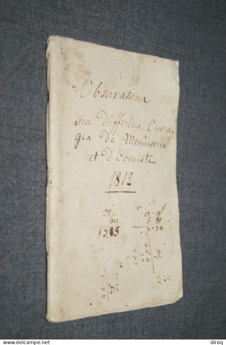 RARE Unique Manuscrit 1812,Oeuvres De Menuiserie,42 Pages, 16 Cm. Sur 10 Cm. - Manuscripts