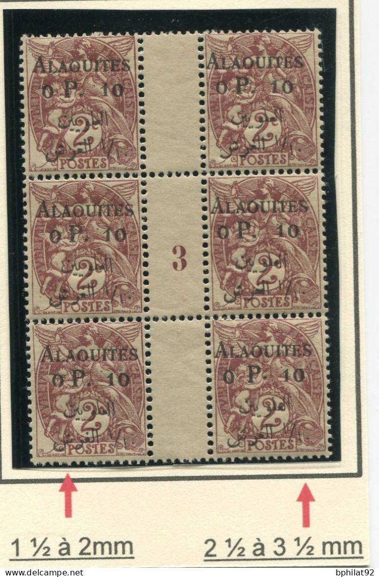 !!! ALAOUITES, BLOC DE 6 AVEC MILLESIME 3 ET VARIETE D'ESPACEMENT DE LA SURCHARGE NEUF ** - Unused Stamps