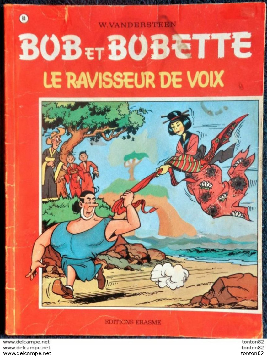 Willy  Vandersteen - BOB Et BOBETTE N° 84 - " Le Ravisseur De Voix  " - Éditions Erasme  . - Bob Et Bobette
