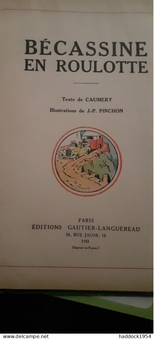 Becassine En Roulotte PINCHON CAULERY Gautier-languereau 1951 - Bécassine