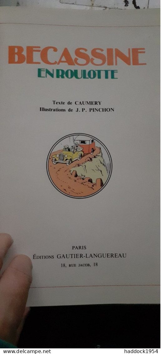 Becassine En Roulotte PINCHON CAULERY Gautier-languereau 1985 - Bécassine