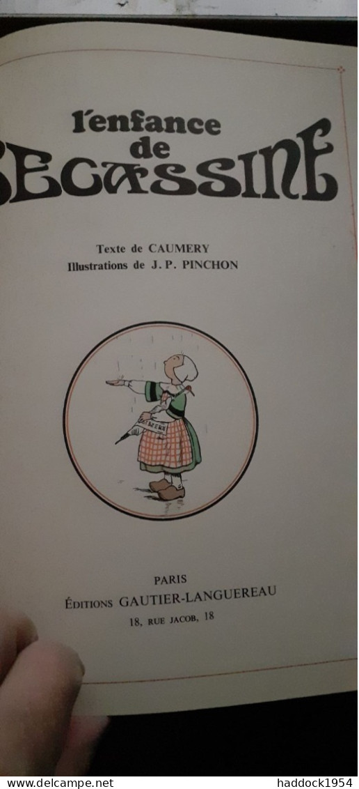 L'enfance De Bécassine PINCHON CAULERY Gautier-languereau 1969 - Bécassine