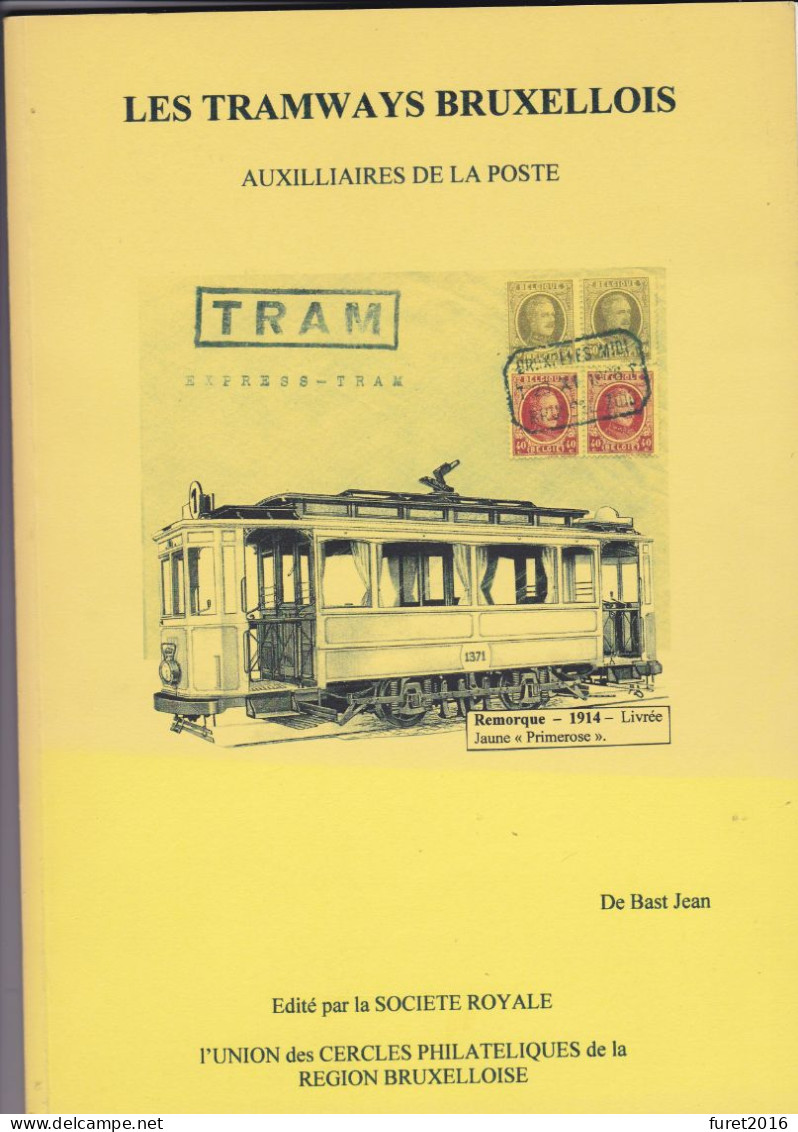 LIVRE Belgique  LES TRAMWAYS BRUXELLOIS TRAM  Par De Bast Format A4 140 Pages - Handbücher