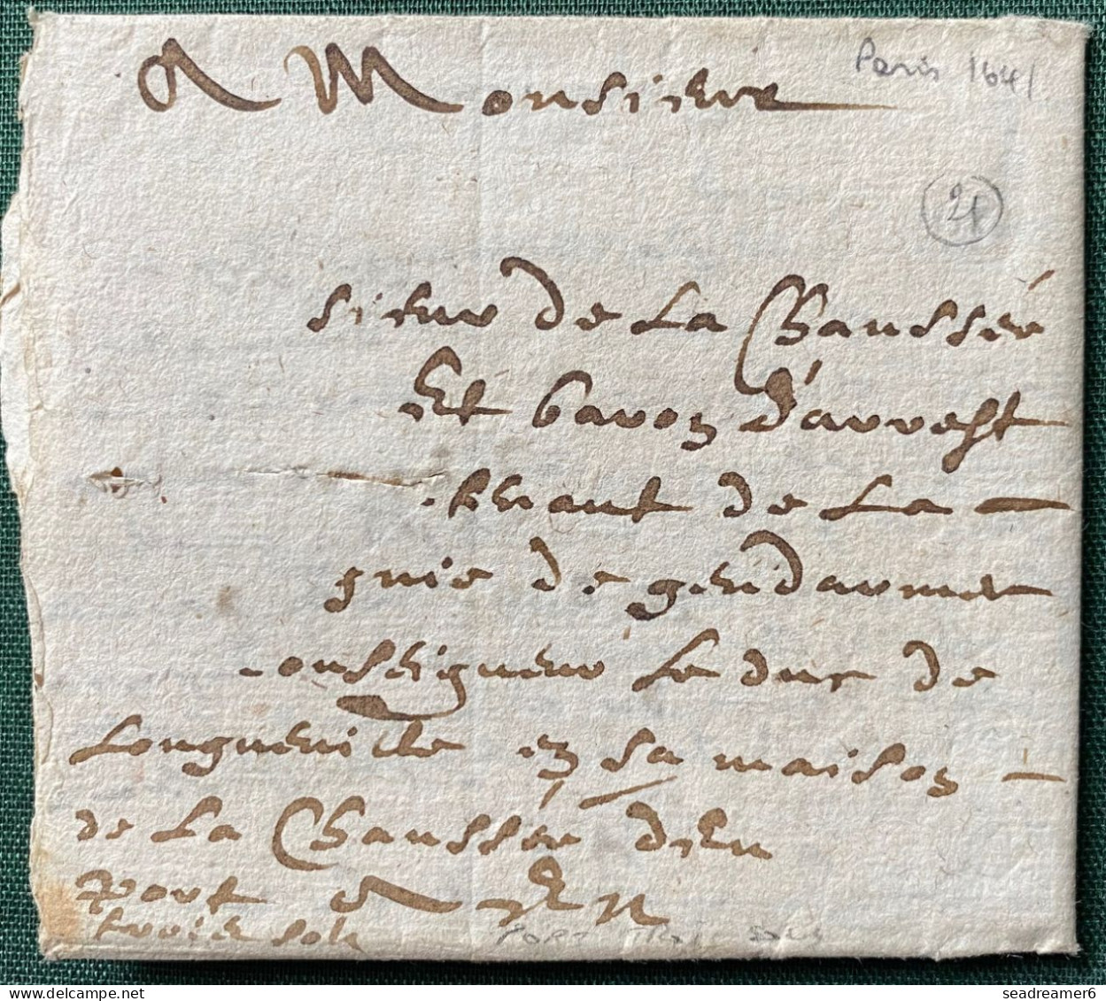 Lettre PARIS 11 Aout 1641 Monseigneur De DUC DE LONGUEVILLE En Sa Maison De La Chaussée D'EU, Port 3 Sols Par Expediteur - ....-1700: Voorlopers