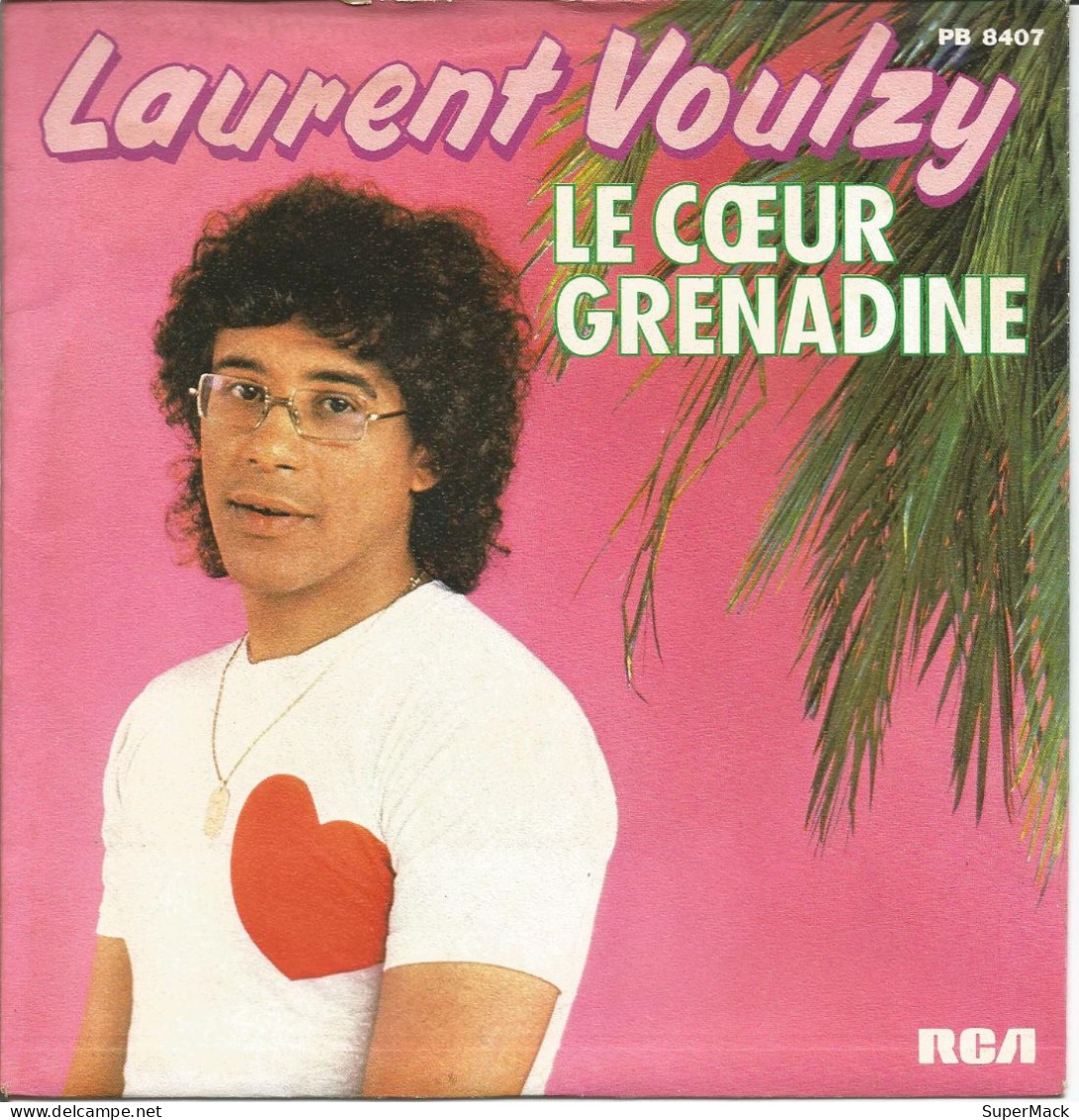 45T Laurent Voulzy ‎Le Cœur Grenadine RCA PB 8407 1979 - Verzameluitgaven