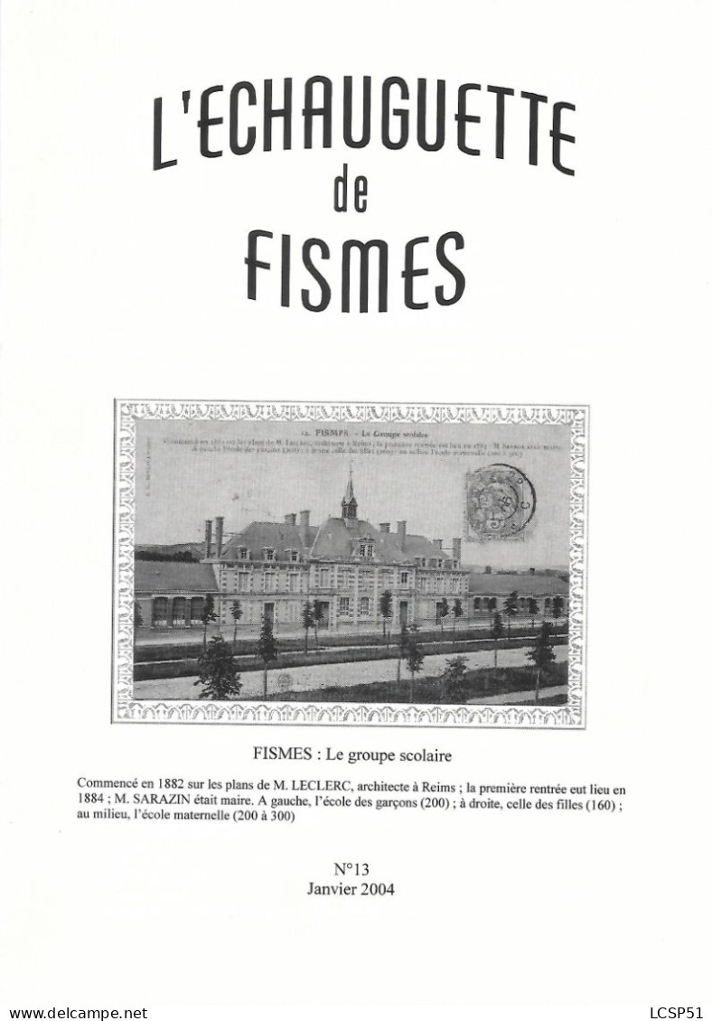 L'ECHAUGUETTE De FISMES - N° 13 - Janvier 2004 - Champagne - Ardenne