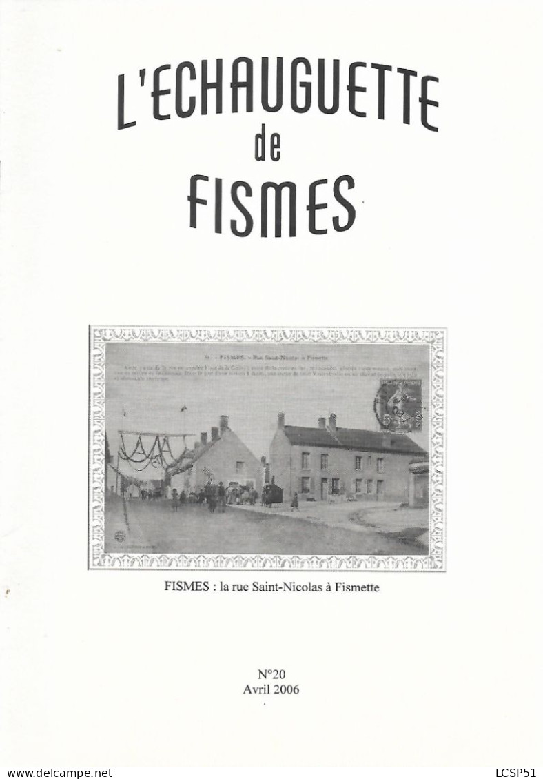 L'ECHAUGUETTE De FISMES - N° 20 - Avril 2006 - Champagne - Ardenne