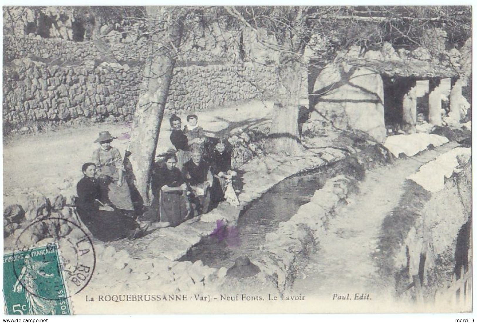 LA ROQUEBRUSSANNE (83) – Neuf Fonts. Le Lavoir. Lavandières, Laveuses. Editeur Paul. - La Roquebrussanne