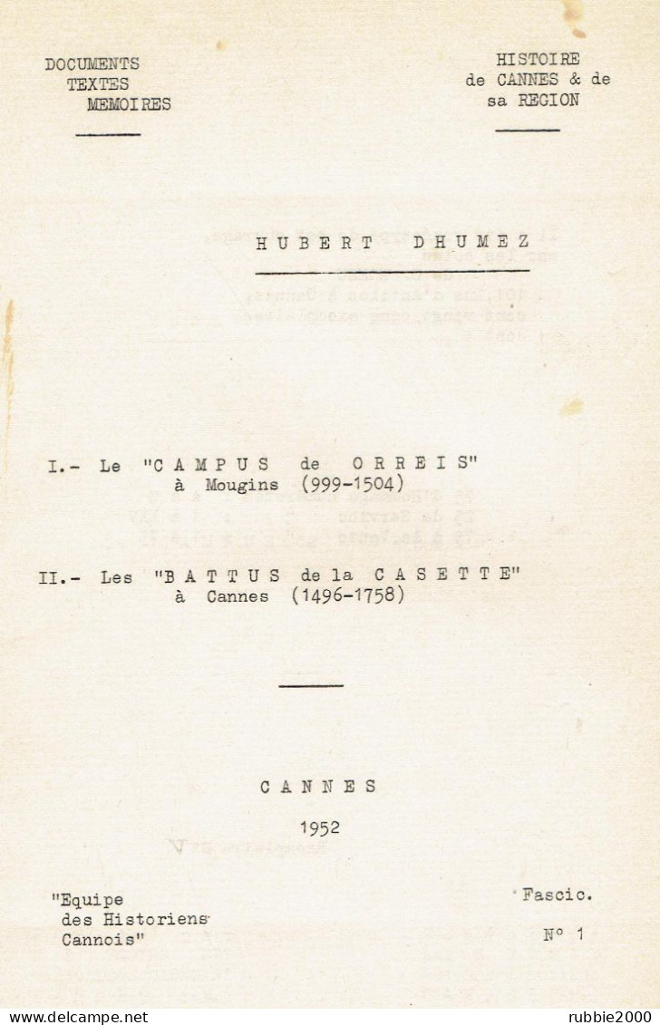 LE CAMPUS DE ORREIS A MOUGINS / LES BATTUS DE LA CASETTE A CANNES 1952 HUBERT DHUMEZ - Côte D'Azur