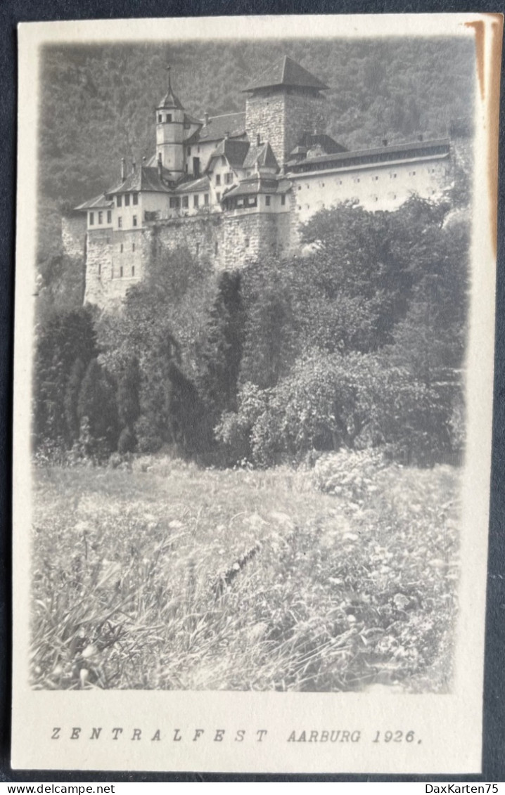 Aarburg Zentralfest 1926/ Schloss/ Fotokarte - Aarburg