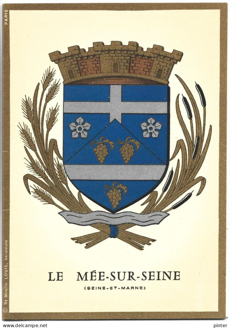 LE MEE SUR SEINE - Armoiries Du Mée Sur Seine - Blason - Le Mee Sur Seine