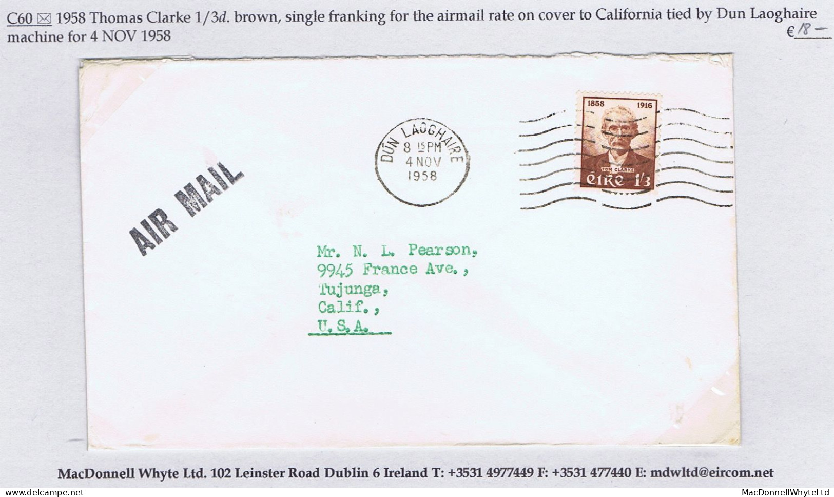 Ireland 1958 Thomas Clarke 1/3d Single Franking On Airmail Cover To California, Tied DUN LAOGHAIRE Machine - Lettres & Documents