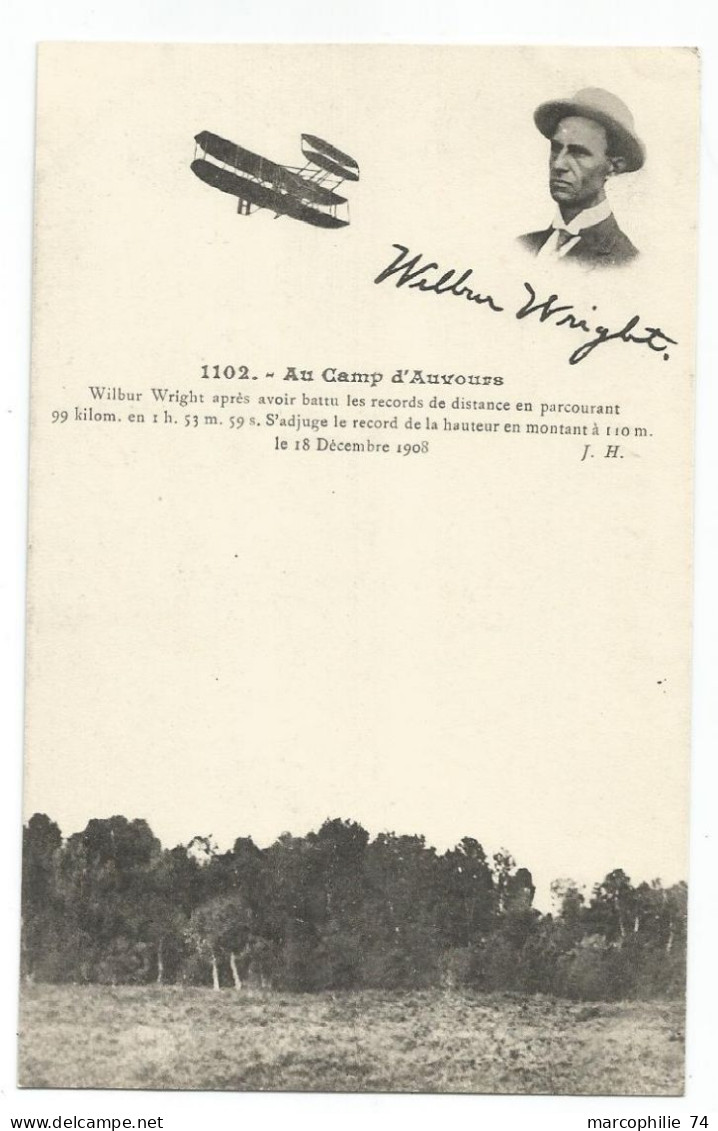 FRANCE CARTE CARD NEUVE AU CAMP D'AUVOURS WILBUR WRIGHT 1908 AVIATEUR AVIATION ETATS UNIS - 1b. 1918-1940 Neufs