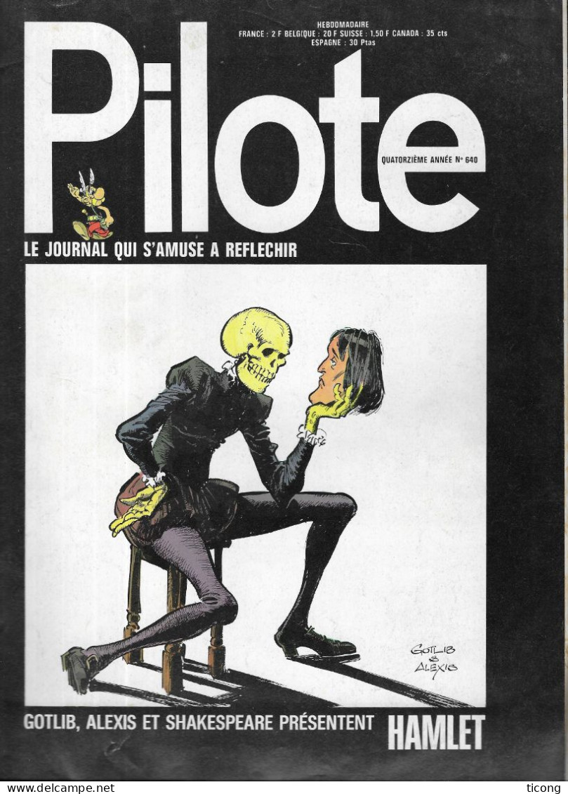 PILOTE 1972- NUMERO 640 - SOPHIA LOREN, LA RUBRIQUE A BRAC, HAMLET DE GOTLIB ET ALEXIS, IZNOGOUD, VALERIAN, ASTERIX... - Pilote