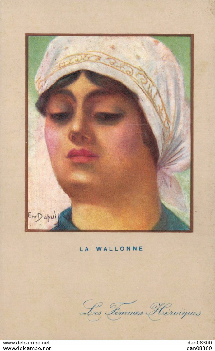LES FEMMES HEROIQUES LA WALLONNE ILLUSTRATION DUPUIS - Dupuis, Emile
