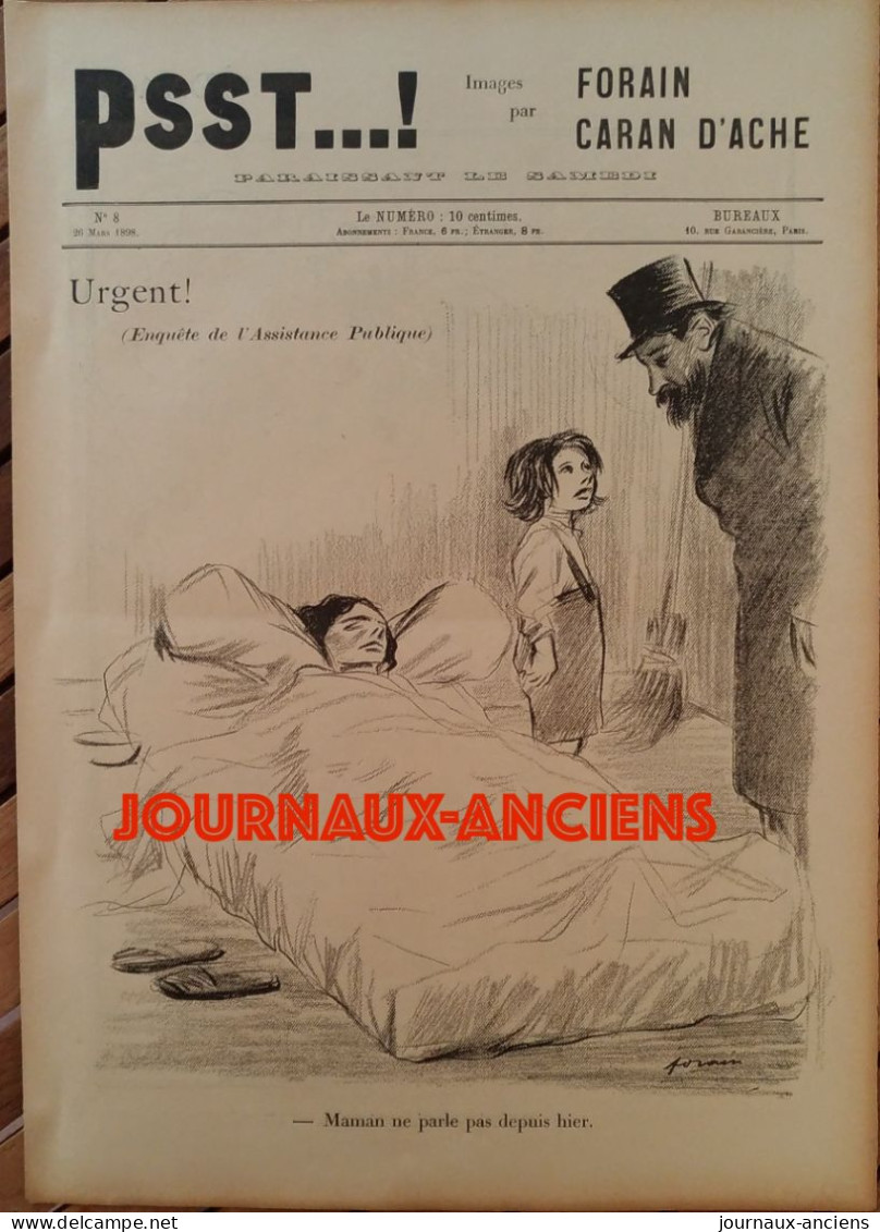 1898 JOURNAL PSST...! - N° 8 - ASSISTANCE PUBLIQUE - DEBACLE ET DESASTRE - CARAN D'ACHE - FORAIN - 1850 - 1899