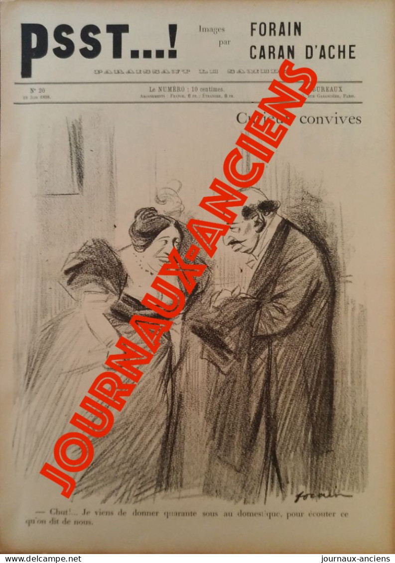 1898 JOURNAL PSST...! N° 20 - CURIEUX CONVIVES - À LA VILLETTE - AUX APOTRES DU DESARMEMENT - CARAN D'ACHE - FORAIN - 1850 - 1899