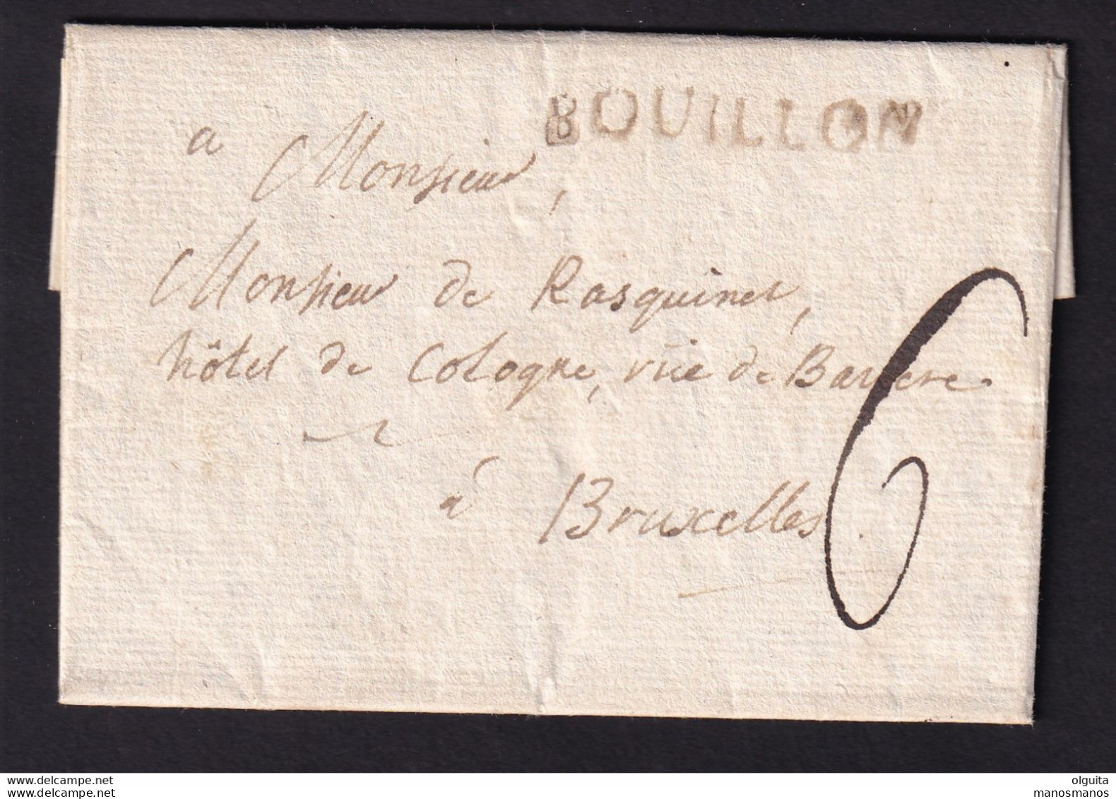 DDBB 269 - Lettre De 1791 , Griffe BOUILLON (Herlant 4) Vers Bruxelles , Port 6 Sols à L'encre - Signée Gentis - 1790-1794 (Französische Revolution)