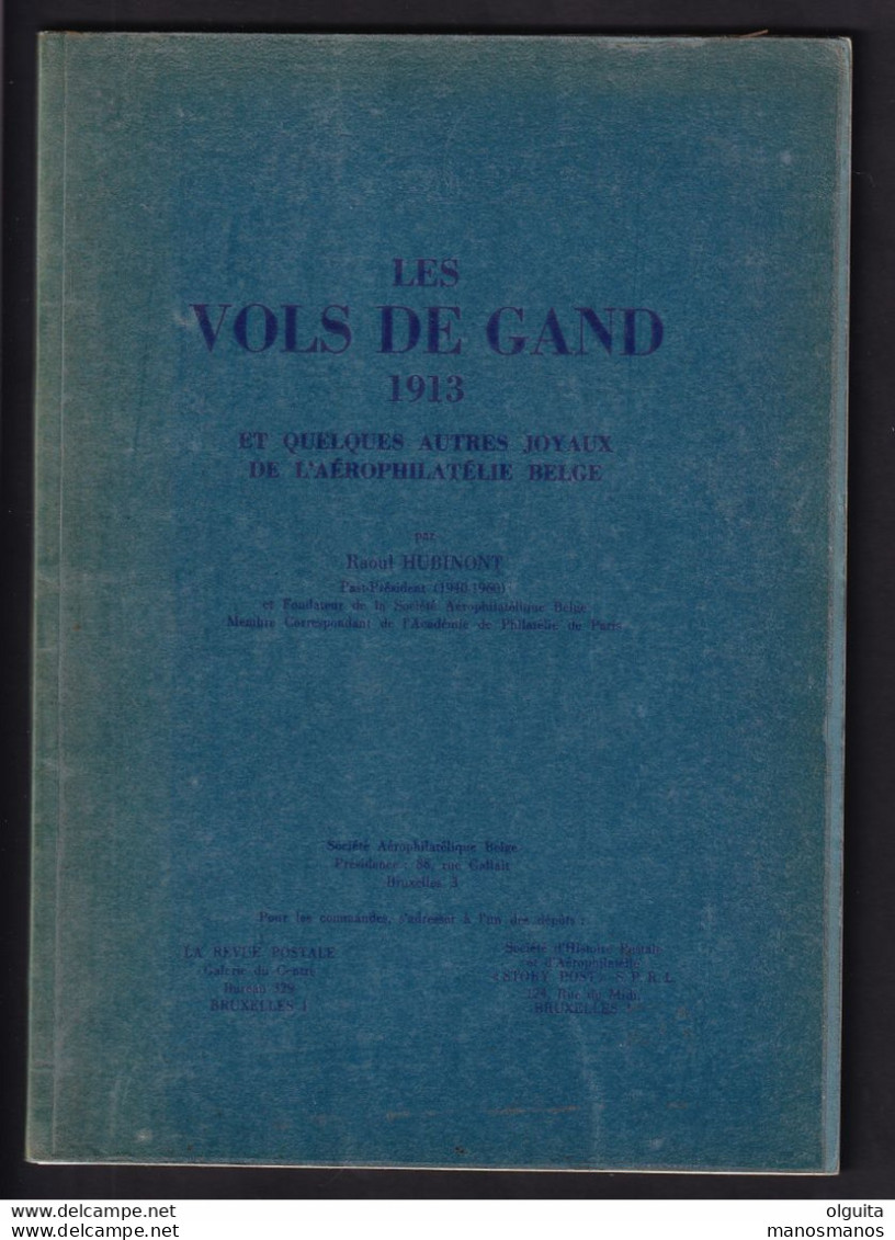 934/35  -- LIVRE Aérophilatélie - Les Vols De GAND, Par Raoul Hubinont , 1963 ,73 Pg -- TB Etat , Couverture Plastifiée - Air Mail And Aviation History