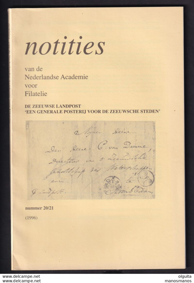 912/35 --  NEDERLAND De Zeeuwse Landpost , Door C.F. De Baar , Notities Van De NL Akademie , 1996 , 94 Blz. - Philately And Postal History