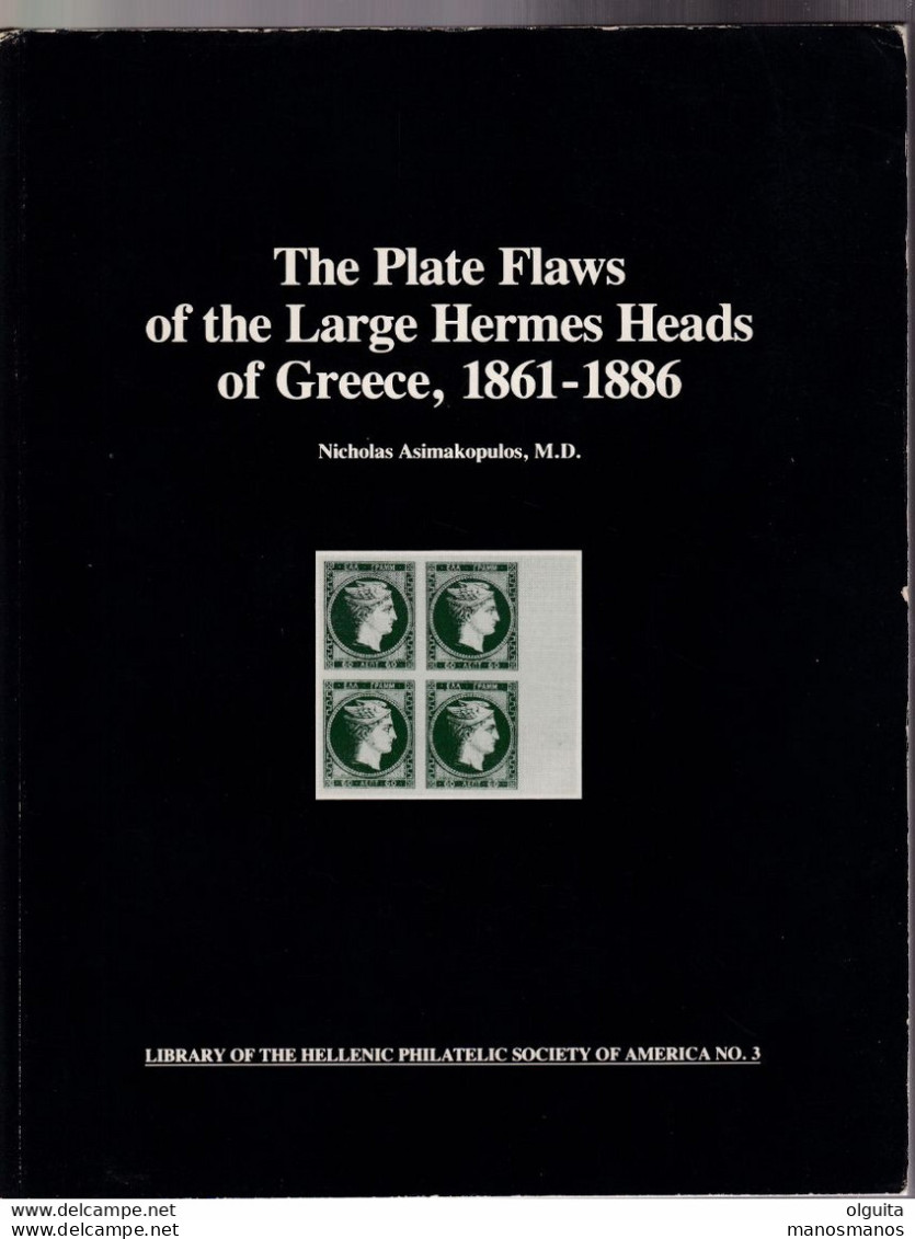 996/30 -- BOOK GREECE Plate Flaws On Large Hermes Heads , By Asimakopulos , 185 Pg , 1995 - Very Fine Condition - Philately And Postal History