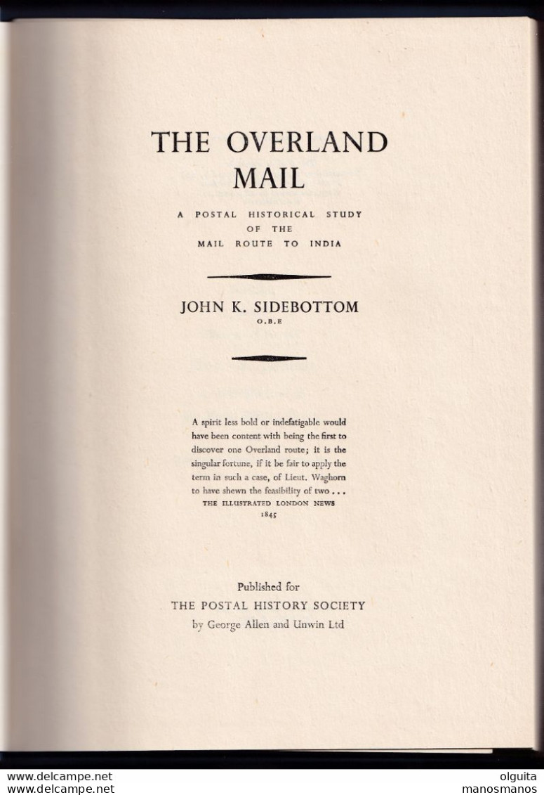 916/35 - LIVRE The Overland Mail (through Persia And Egypt), Par John Sidebottom , 174 P.,1948 , TB Etat - Philatelie Und Postgeschichte