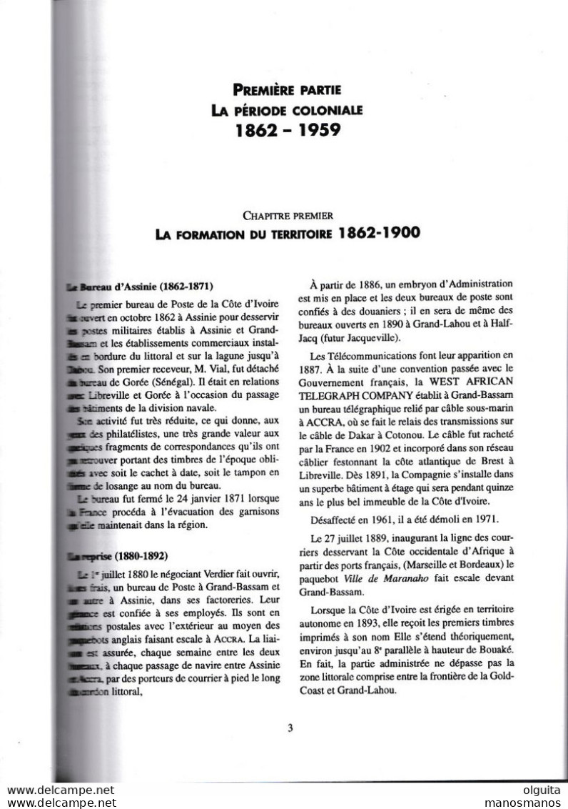 908/35 -- LIVRE COTE D'IVOIRE Les Postes Et Telecoms 1862/1975 , Par Bouerat, 46 Pg , 1999 - COLFRA 16-3 , Etat NEUF - Philatélie Et Histoire Postale