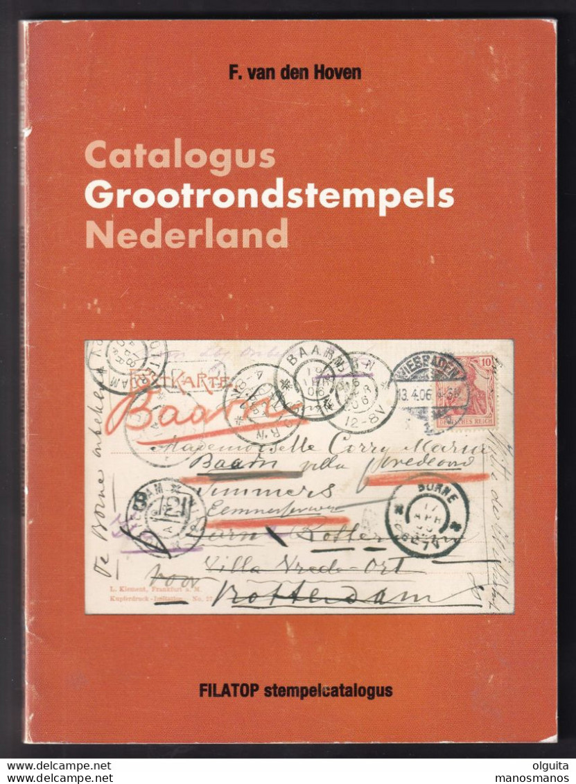 948/35 - Boek Nederland Catalogus Grootrondstempels - Door F. Van Den Hoven , 1996 , 101 Blz - Zeer Goede Staat - Matasellos