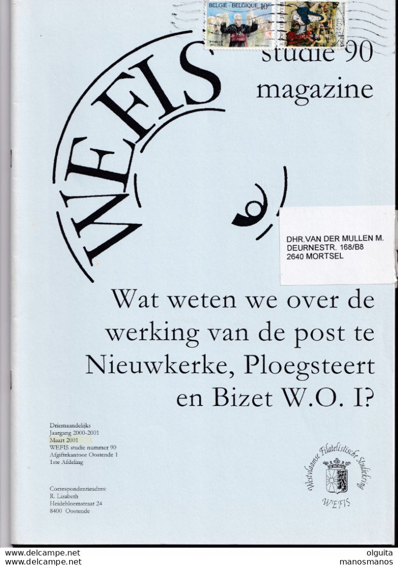 941/35 -- Magazine WEFIS Nr 90, De Post In Nieuwkerke, Ploegsteert.. In WWI  , 22 + 12 Blz , 2001 , Door Guido Meulemans - Filatelia E Storia Postale