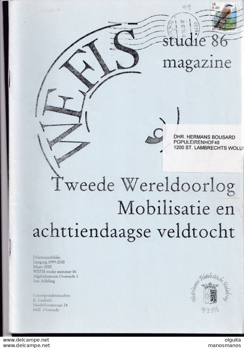 938/35 -- Magazine WEFIS Nr 86, WWII Mobilisatie En 18 Daagse Veldtocht  , 23 + 56 Blz , 2000 , Door Daniel Jonsen - Philatélie Et Histoire Postale