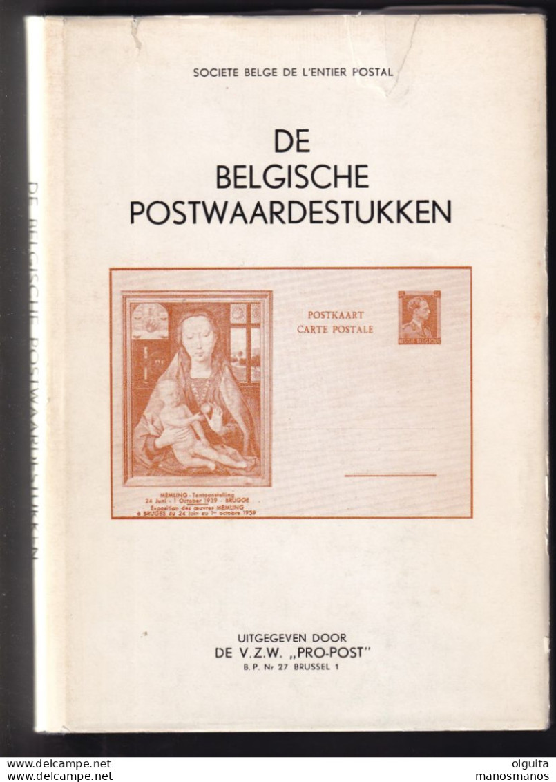 35/971 - De Belgische Postwaardestukken , Société Belge De L' Entier Postal , Edition Pro-Post , 160 Blz  - Pocket Book - Postwaardestukken