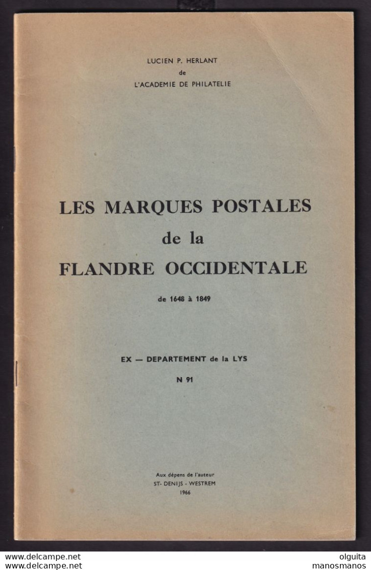 15114 B -- Marques Postales De Flandre Occidentale 1648/1849, Par Herlant , 1966 , 44 Pages - TB ETAT - Philatélie Et Histoire Postale