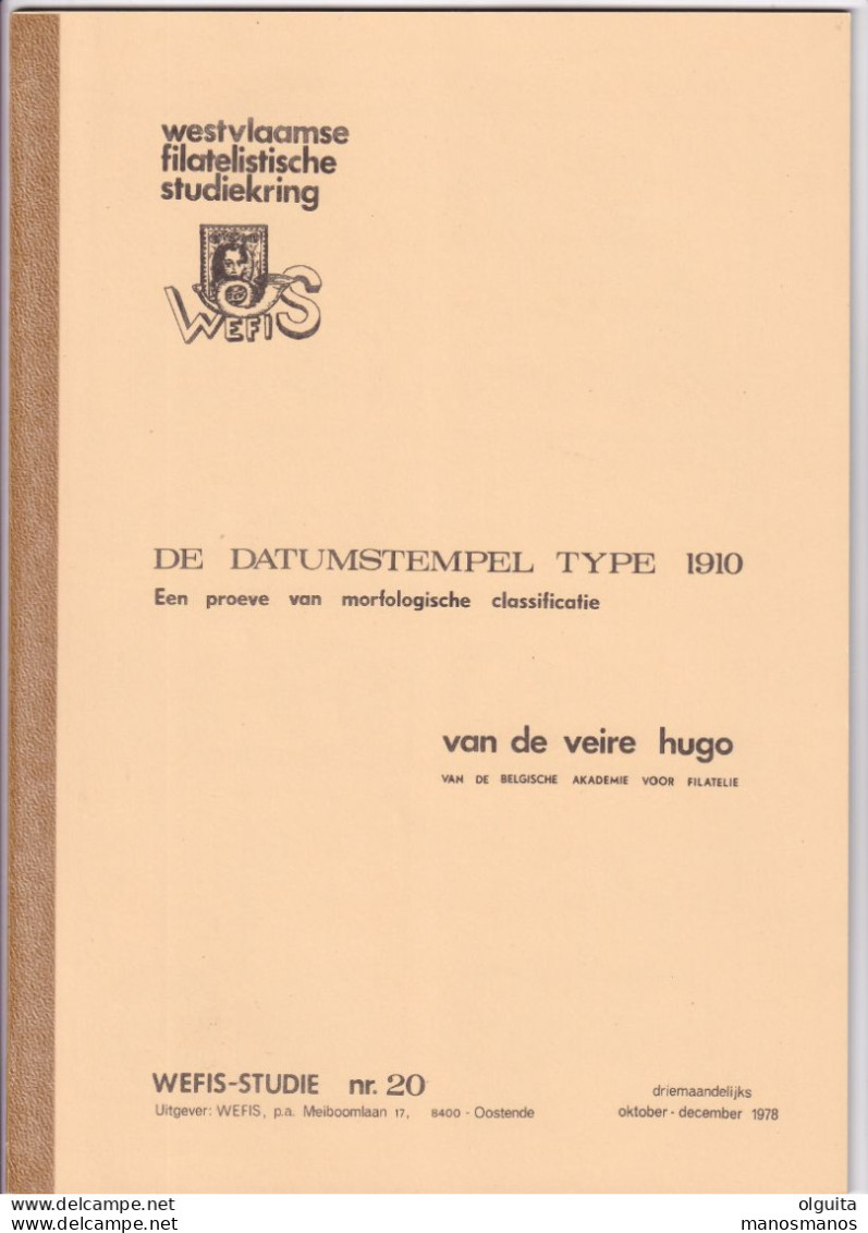 974/35 --  LIVRE/BOEK WEFIS Nr 20 - De Datumstempel Type 1910 , 16 Blz ,  1978 , Door Hugo Van De Veire - Oblitérations