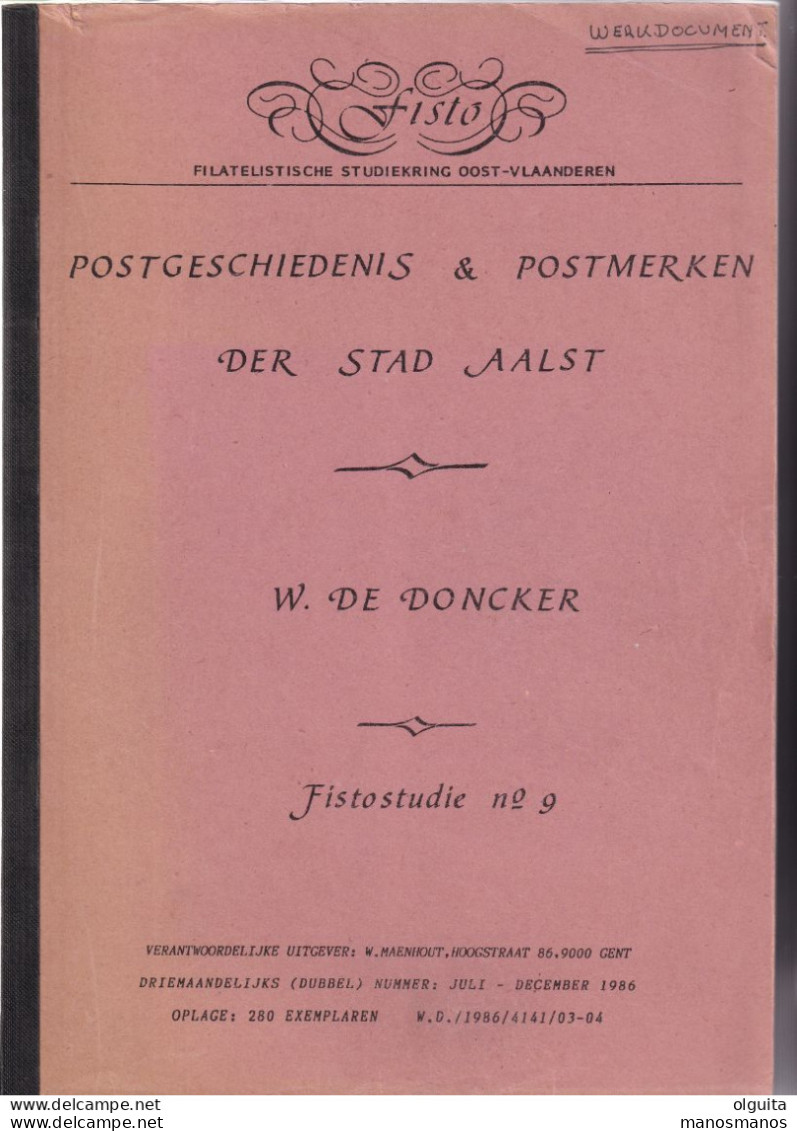 992/35 --  LIVRE/BOEK FISTO Nr 9 - Postgeschiedenis Der Stad AALST , 151 Blz ,  1986 , Door W. De Doncker - Philatelie Und Postgeschichte