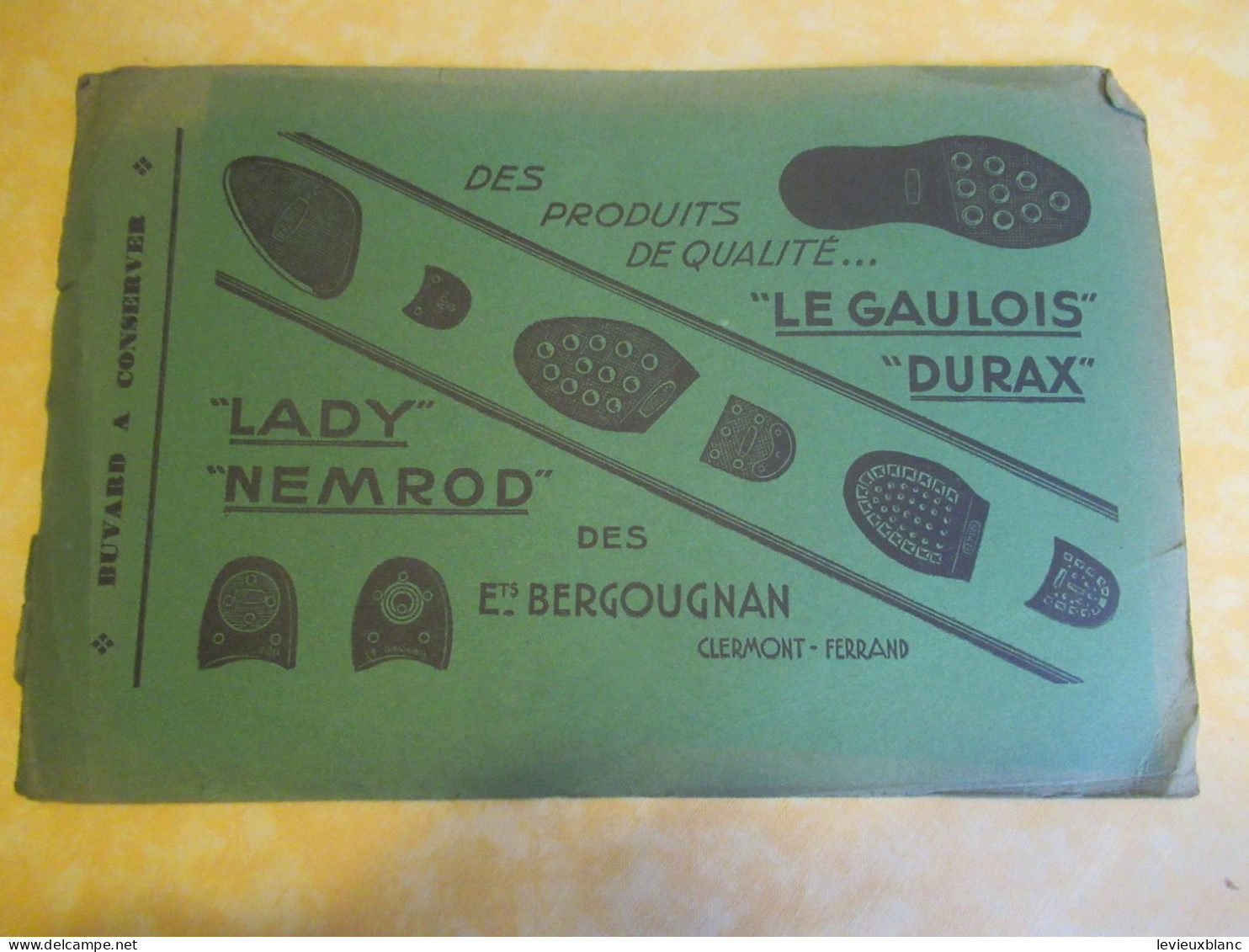 Buvard  Ancien/ Chaussure/Le Gaulois / Durax/Lady/ Nemrod/ BERGOUGNAN/ Clermont-Ferrand/Vers 1950-60    BUV705 - Shoes