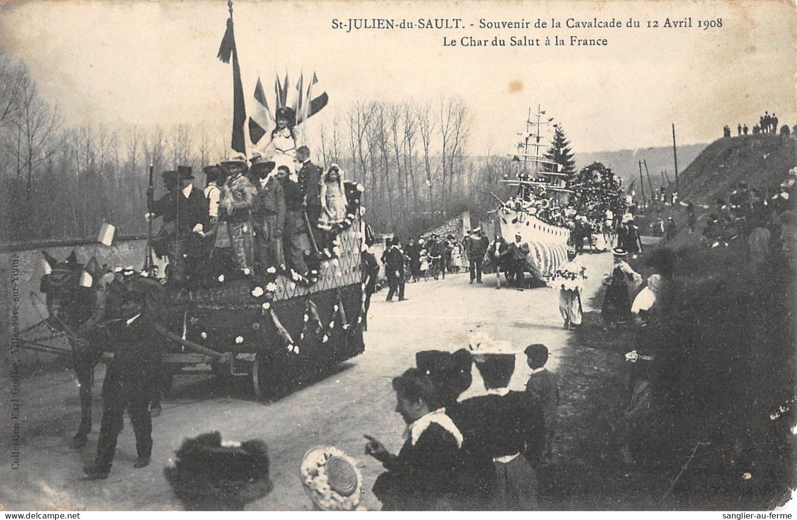 CPA 89 SAINT JULIEN DU SAULT / SOUVENIR DE LA CAVALCADE DU 12 AVRIL 1908 / LE CHAR DU SALUT A LA FRANCE - Saint Julien Du Sault